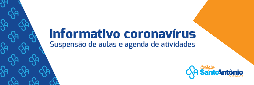 Informativo Coronavírus – Suspensão de aulas e agenda de atividades